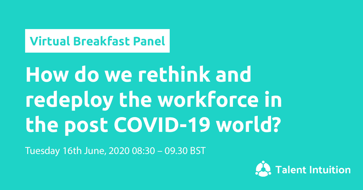 How do we rethink and redeploy the workforce in the post COVID-19 world?